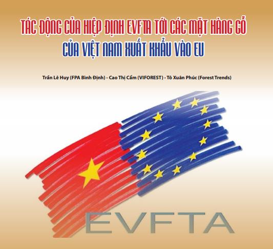 Báo cáo: Tác động của Hiệp định EVFTA tới ngành gỗ Việt Nam khi xuất khẩu vào EU