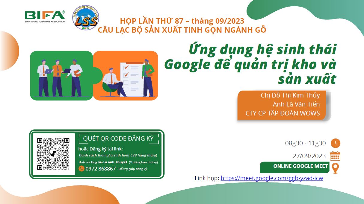 CHƯƠNG TRÌNH HỌP CLB LSS LẦN 87 - THÁNG 09/2023: ỨNG DỤNG HỆ SINH THÁI GOOGLE ĐỂ QUẢN TRỊ KHO VÀ SẢN XUẤT