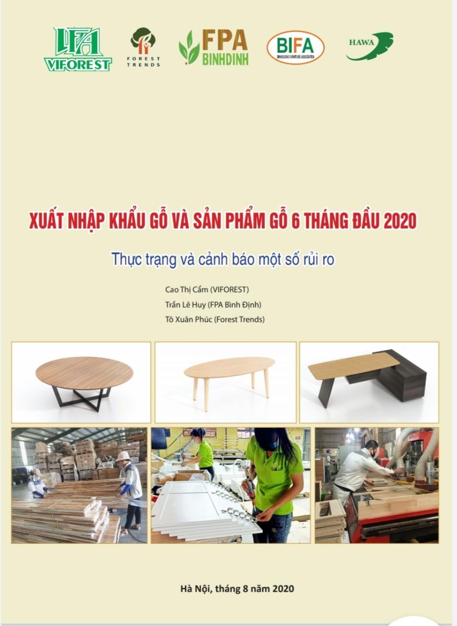 Báo cáo: Xuất nhập khẩu gỗ và sản phẩm gỗ 6 tháng đầu 2020 và cảnh báo một số rủi ro