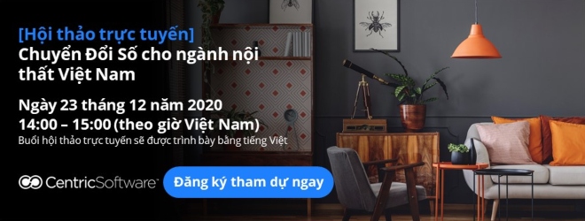 HỘI THẢO TRỰC TUYẾN: CHUYỂN ĐỔI SỐ CHO NGÀNH NỘI THẤT VIỆT NAM
