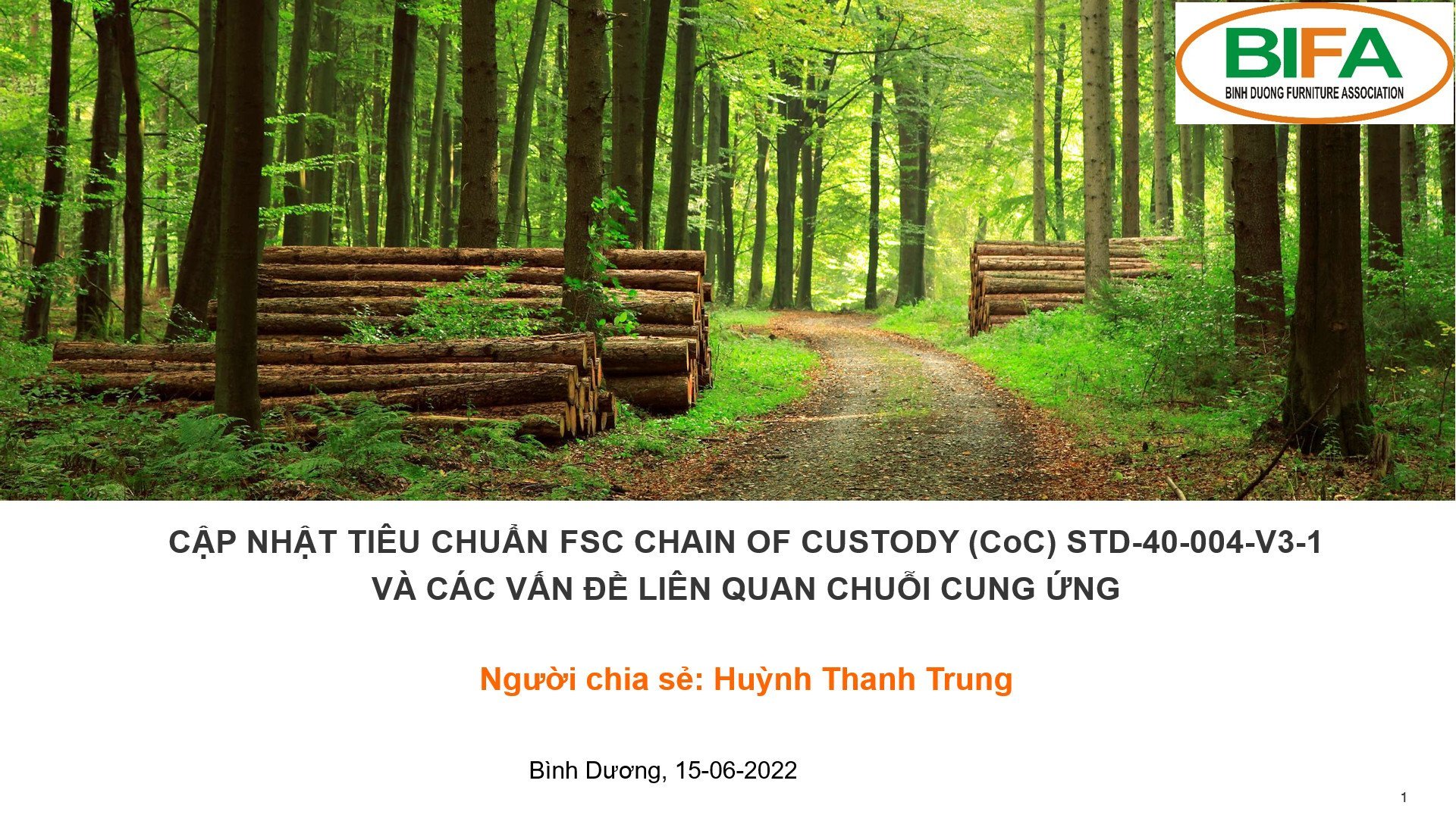 HỘI THẢO “CẬP NHẬT TIÊU CHUẨN FSC COC 40-004-V3-1 VÀ CÁC VẤN ĐỀ LIÊN QUAN ĐẾN CHUỖI CUNG ỨNG”