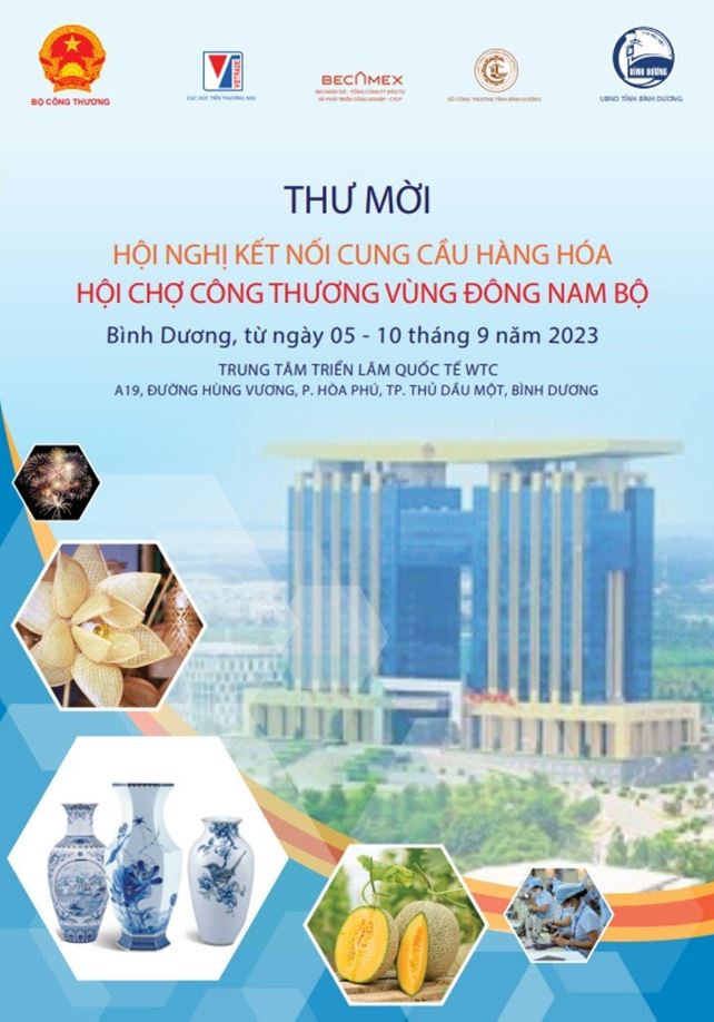 THƯ MỜI THAM DỰ HỘI NGHỊ KẾT NỐI CUNG CẦU HÀNG HÓA - HỘI CHỢ CÔNG THƯƠNG VÙNG ĐÔNG NAM BỘ (HỖ TRỢ 50% CHI PHÍ GIAN HÀNG)