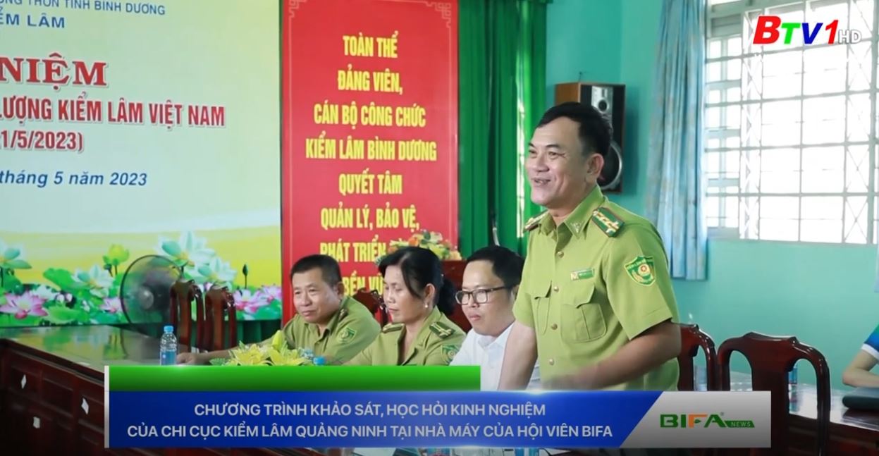 [BẢN TIN BIFA] TIN "CHƯƠNG TRÌNH KHẢO SÁT HỌC TẬP KINH NGHIỆM CỦA CHI CỤC KIỂM LÂM TỈNH QUẢNG NINH TẠI NHÀ MÁY CỦA HỘI VIÊN BIFA"